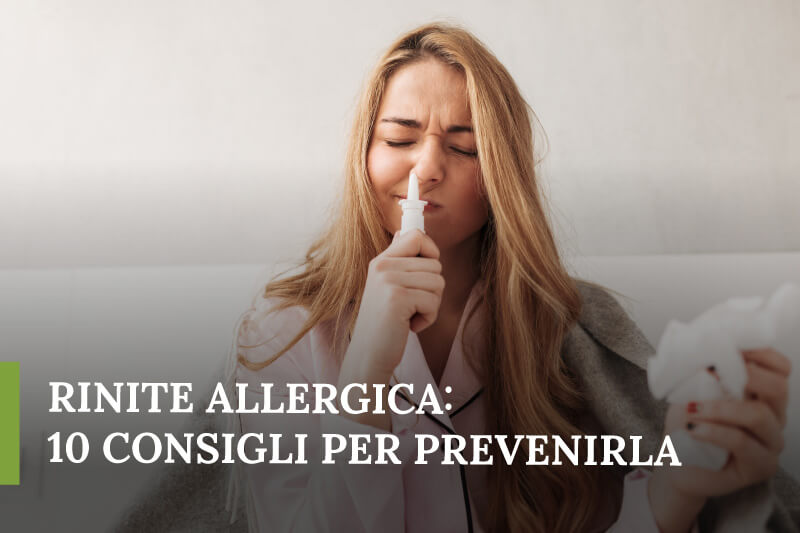 Rinite Allergica 10 Consigli Per Prevenirla